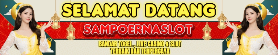 SAMPOERNA SLOT : Situs Slot Online Terpercaya